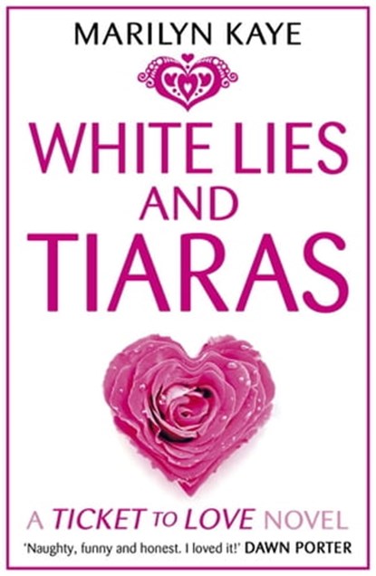 White Lies and Tiaras, Marilyn Kaye - Ebook - 9781444907339