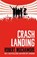 Rock War: Crash Landing, MUCHAMORE,  Robert - Gebonden - 9781444914627