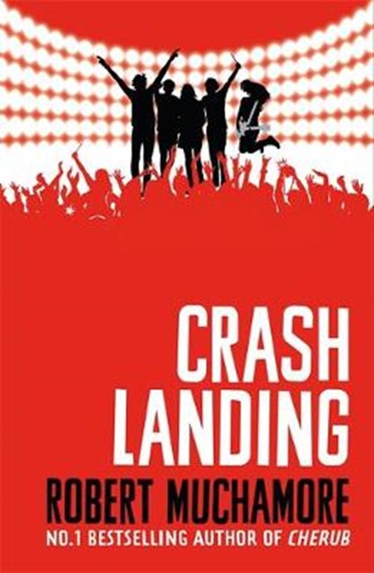Rock War: Crash Landing, MUCHAMORE,  Robert - Gebonden - 9781444914627