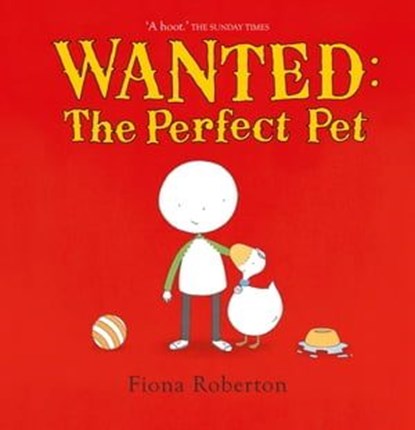 Wanted: The Perfect Pet, Fiona Roberton - Ebook - 9781444914832