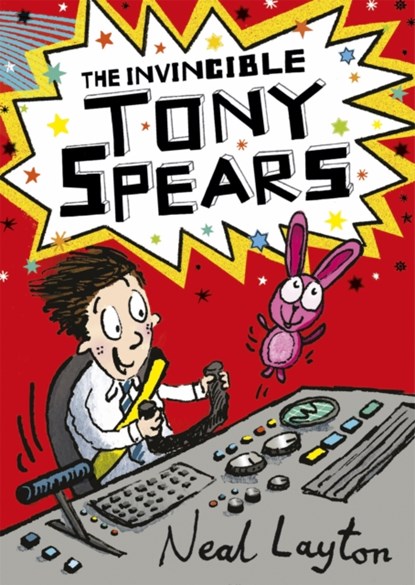 The Invincible Tony Spears, Neal Layton - Paperback - 9781444919523