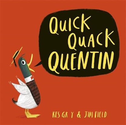 Quick Quack Quentin, GRAY,  Kes - Gebonden - 9781444919561