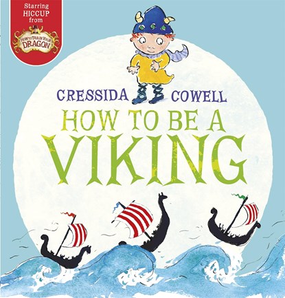 How to be a Viking, Cressida Cowell - Paperback Pocket - 9781444921366