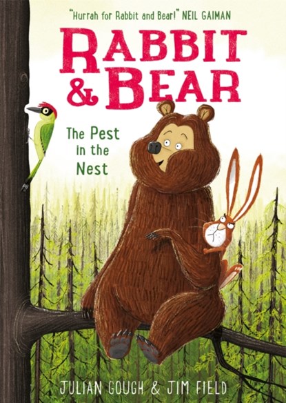 Rabbit and Bear: The Pest in the Nest, Julian Gough - Paperback - 9781444921717