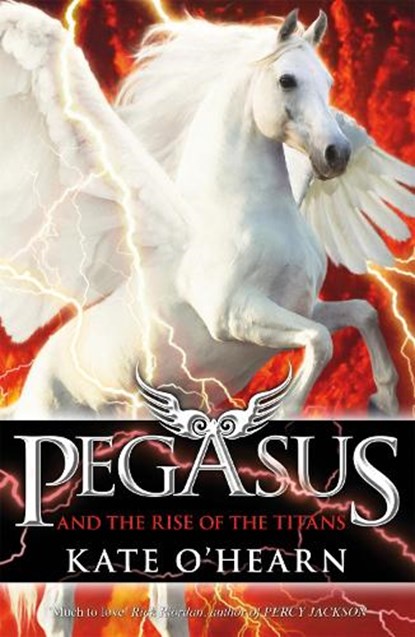 Pegasus and the Rise of the Titans, Kate O'Hearn - Paperback - 9781444922387
