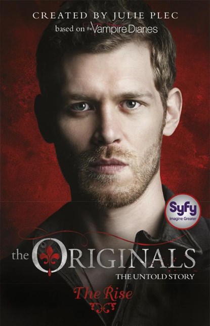The Originals: The Rise, Julie Plec - Paperback - 9781444923841