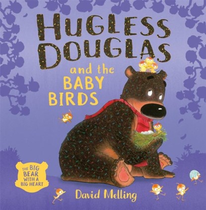 Hugless Douglas and the Baby Birds, David Melling - Paperback - 9781444925111