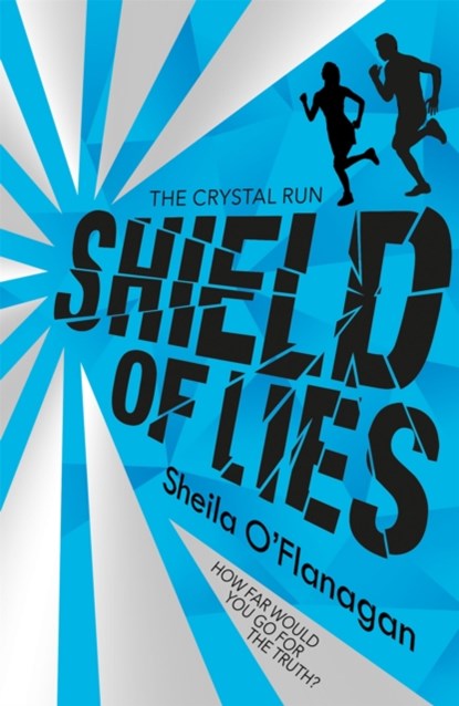 Crystal Run: Shield of Lies, Sheila O'Flanagan - Paperback - 9781444927122