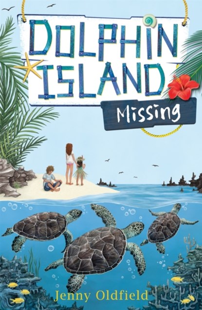 Dolphin Island: Missing, Jenny Oldfield - Paperback - 9781444928310