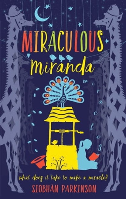 Miraculous Miranda, Siobhan Parkinson - Ebook - 9781444929089