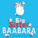 Big Sister Baabara - Caroline Gray - 9781444929508