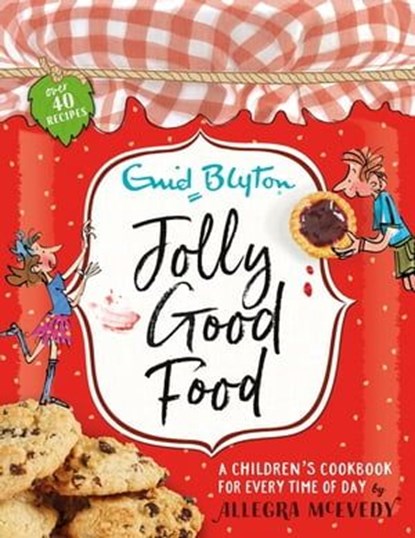 Jolly Good Food, Allegra McEvedy - Ebook - 9781444929812