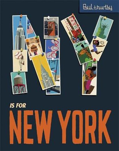 NY is for New York, THURLBY,  Paul - Gebonden - 9781444930313