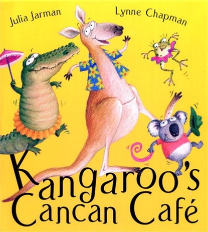 Kangaroo's Cancan Cafe, Julia Jarman - Paperback - 9781444931167