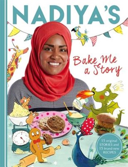 Nadiya's Bake Me a Story, Nadiya Hussain - Gebonden - 9781444933277