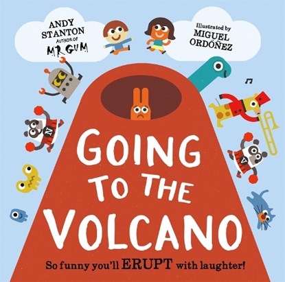 Going to the Volcano, STANTON,  Andy - Gebonden - 9781444933444