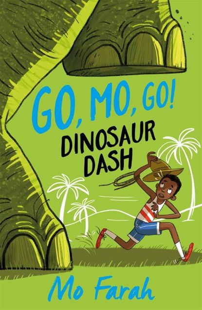 Go Mo Go: Dinosaur Dash!, Mo Farah ; Kes Gray - Paperback - 9781444934014
