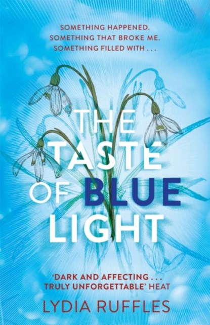 The Taste of Blue Light, Lydia Ruffles - Paperback - 9781444936766