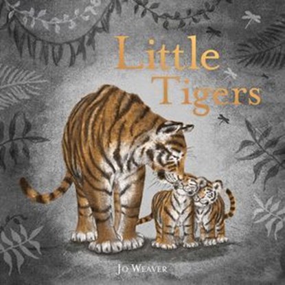 Little Tigers, Jo Weaver - Ebook - 9781444937541