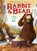 Rabbit and Bear: A Bite in the Night, Julian Gough ; Jim Field - Gebonden - 9781444938180