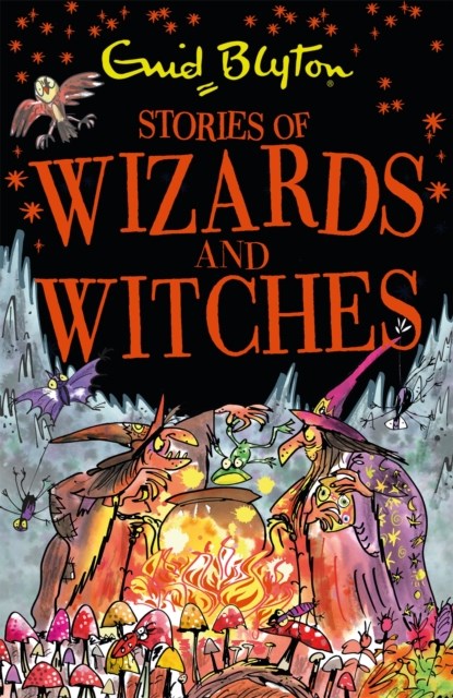 Stories of Wizards and Witches, Enid Blyton - Paperback - 9781444939972