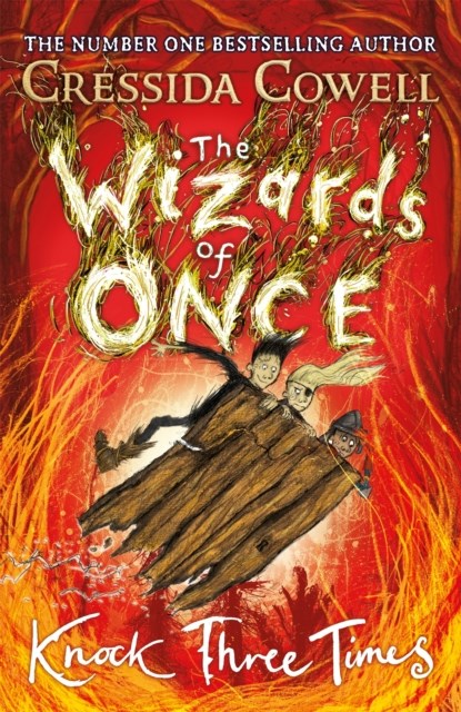 The Wizards of Once: Knock Three Times, Cressida Cowell - Paperback - 9781444941470