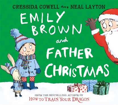Emily Brown and Father Christmas, Cressida Cowell - Gebonden - 9781444941999