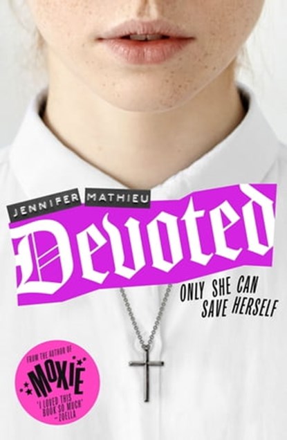 Devoted, Jennifer Mathieu - Ebook - 9781444945225