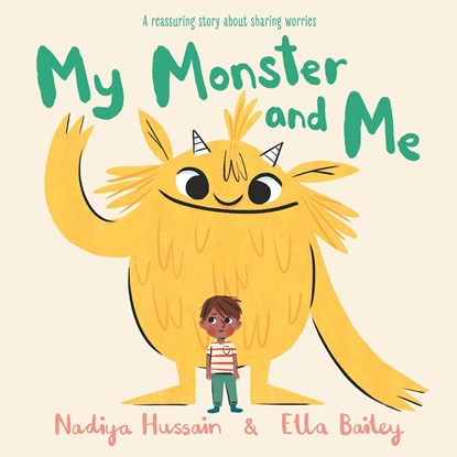 My Monster and Me, Nadiya Hussain - Paperback - 9781444946444