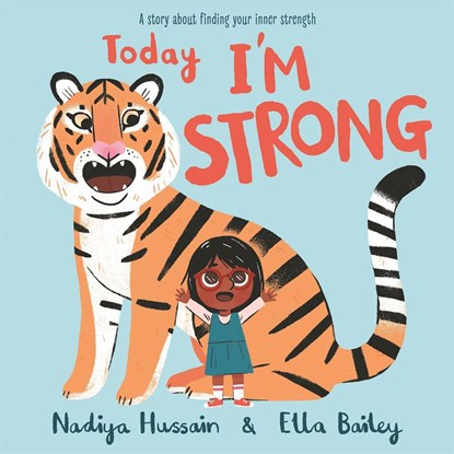 Today I'm Strong, Nadiya Hussain - Paperback - 9781444946475