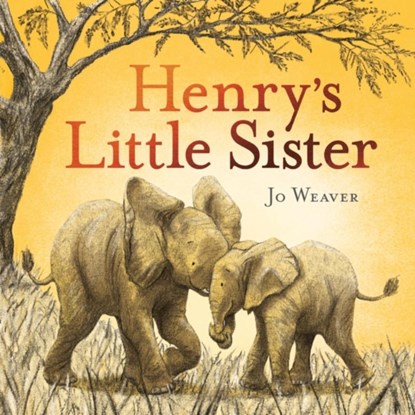 Henry's Little Sister, Jo Weaver - Paperback - 9781444948691