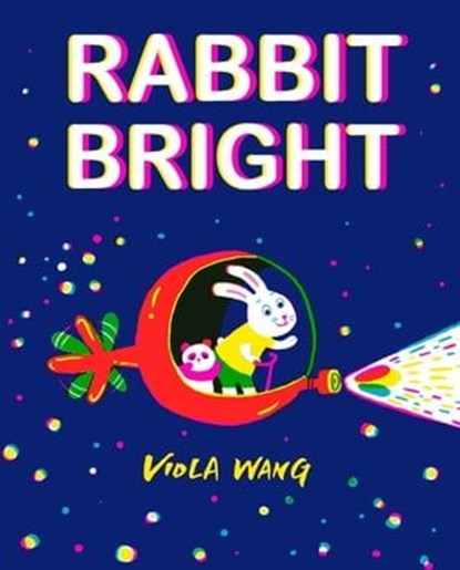 Rabbit Bright, Viola Wang - Ebook - 9781444948936