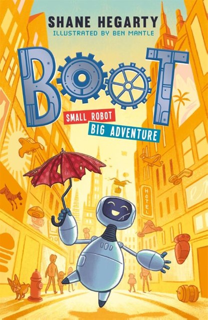 BOOT small robot, BIG adventure, Shane Hegarty - Paperback Pocket - 9781444949360