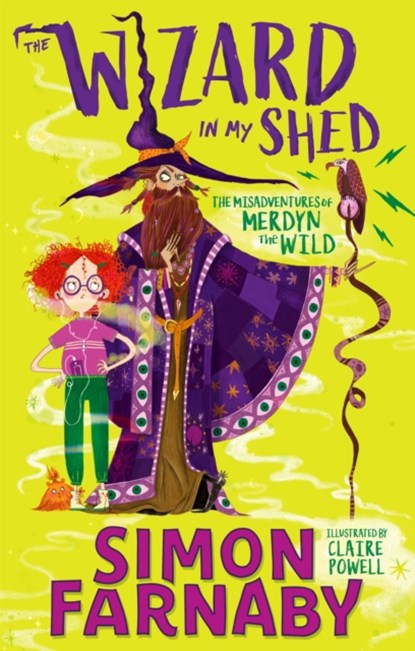 The Wizard In My Shed, Simon Farnaby - Paperback - 9781444954388