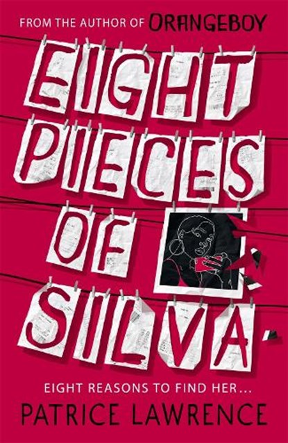 Eight Pieces of Silva, Patrice Lawrence - Paperback - 9781444954746