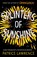 Splinters of Sunshine, Patrice Lawrence - Paperback - 9781444954777