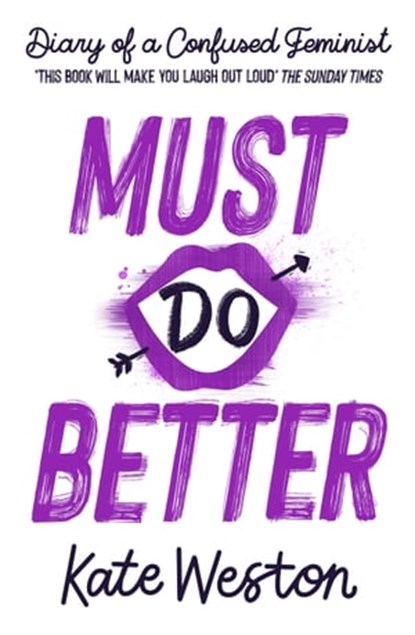 Must Do Better, Kate Weston - Ebook - 9781444955071