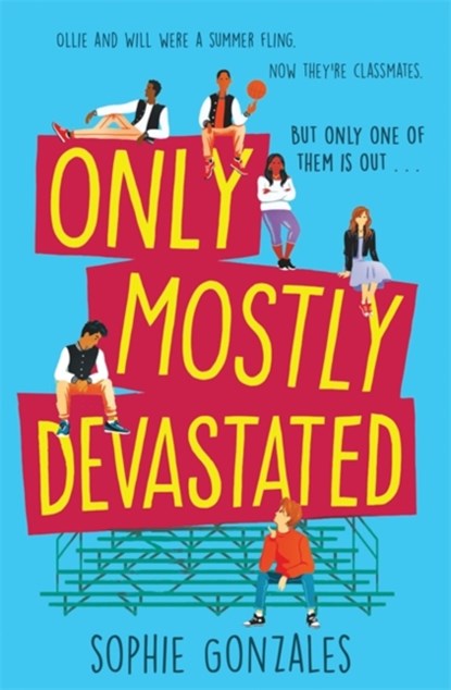 Only Mostly Devastated, Sophie Gonzales - Paperback - 9781444956481