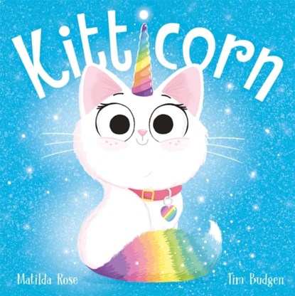 The Magic Pet Shop: Kitticorn, Matilda Rose - Paperback - 9781444957150