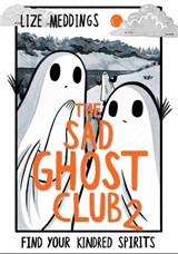 The Sad Ghost Club Volume 2 - Lize Meddings - 9781444957549