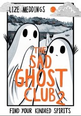 The Sad Ghost Club Volume 2 - Lize Meddings - 9781444957556