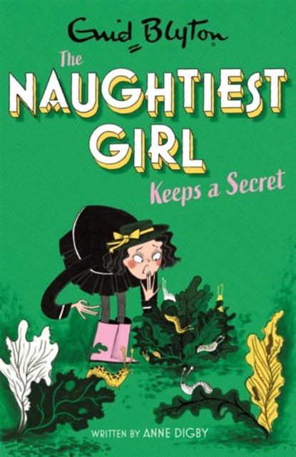 The Naughtiest Girl: Naughtiest Girl Keeps A Secret, Anne Digby - Paperback - 9781444958645