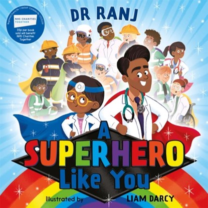A Superhero Like You, Dr. Ranj Singh - Paperback - 9781444959000