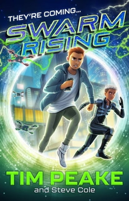 Swarm Rising, Tim Peake ; Steve Cole - Ebook - 9781444960853