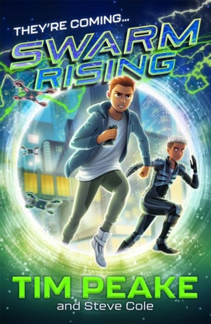 Swarm Rising, Tim Peake ; Steve Cole - Paperback - 9781444960860