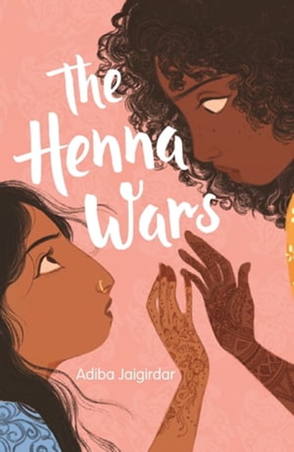 The Henna Wars, Adiba Jaigirdar - Ebook - 9781444962215