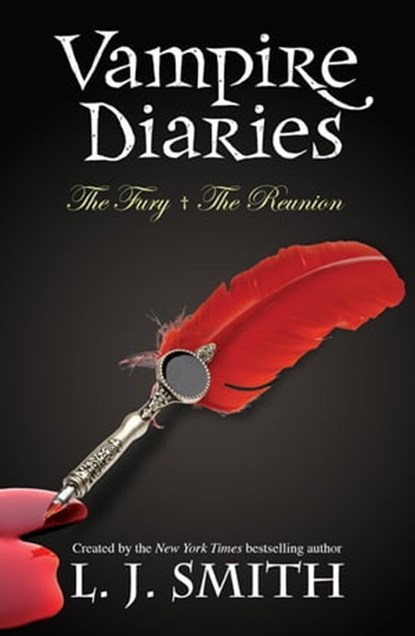 The Fury & The Reunion, L.J. Smith - Ebook - 9781444962703