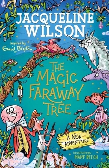 The Magic Faraway Tree: A New Adventure, Jacqueline Wilson - Gebonden - 9781444963373