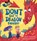 Don't Eat the Dragon Snacks!, Mark Sperring - Paperback - 9781444963465