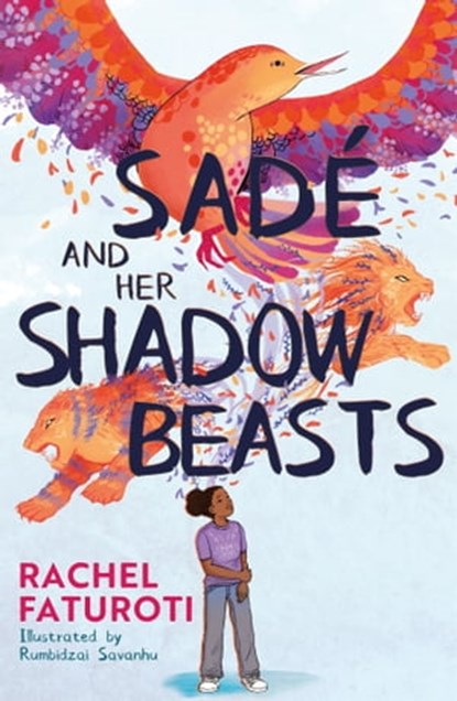 Sadé and Her Shadow Beasts, Rachel Faturoti - Ebook - 9781444963625